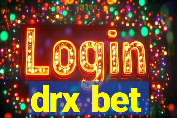 drx bet